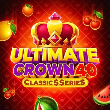Ultimate Crown 40: Classic$$erieS